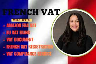 do france vat registration, french tva filing and oss compliance