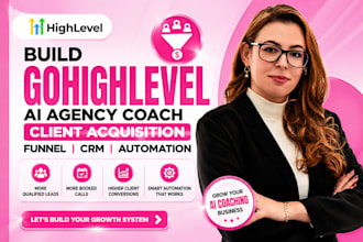 build gohighlevel ai agency coach client acquisition funnel CRM automation