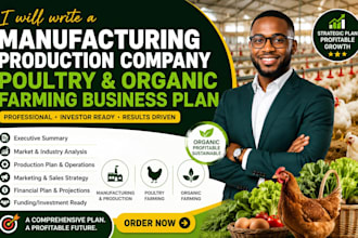 write a manufacturing production company poultry organic farming business plan