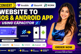convert lovable base44 website to ios and androud app with capacitor, rork app