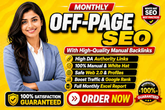 provide monthly off page seo service for google top ranking