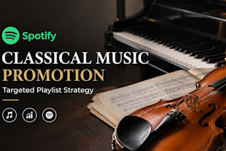 promote your opera classical music on spotify with targeted playlist strategy