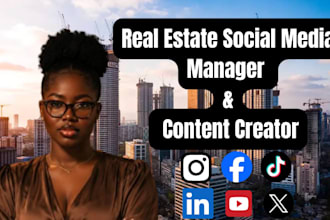 be your real estate social media manager and content creator