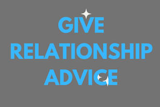 give relationship advice, dating tip