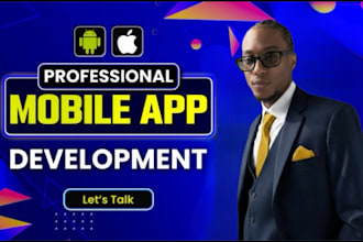 develop a mobile app for your business for ios and android