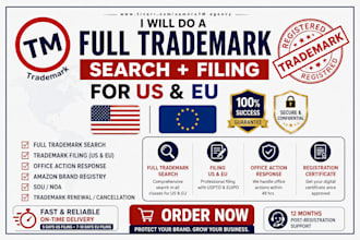 do a full trademark search, filing for US and eu