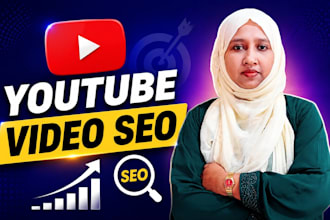 provide youtube video SEO service for organic growth