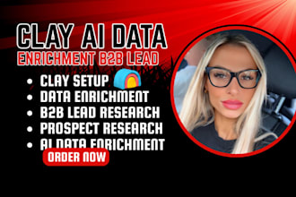 set up clay ai data enrichment for b2b lead research prospect outreach