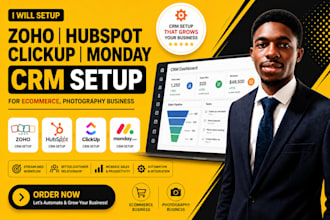 setup zoho hubspot crm clickup monday crm for ecommerce, photography business