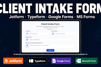 create your client intake form in jotform, typeform or google forms