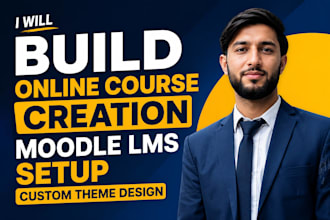 build online course creation, moodle lms setup, custom theme design