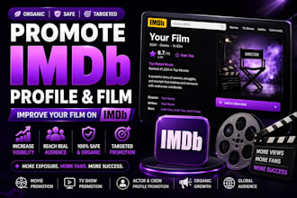 promote imdb profile, improve your film on imdb with organic promotion