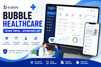 build bubble io healthcare portal, patient dashboard and appointment app