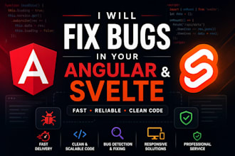 fix bugs and errors in your angular or svelte application