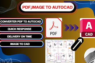convert pdf, image or sketch drawing to autocad, cad, dwg