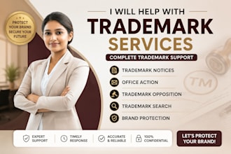 help you with trademark notices, office action, opposition, and litigation