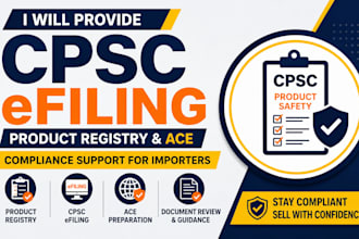 provide cpsc CPC efiling product registry, ace compliance support for importers