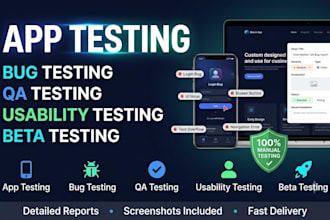 do app testing, bug testing, qa testing, usability testing, beta testing