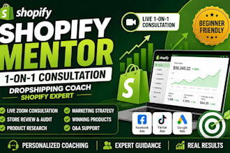 be your shopify mentor, dropshipping mentor, dropshipping coach, shopify