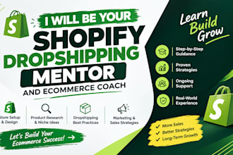 be your shopify dropshipping mentor and ecommerce coach