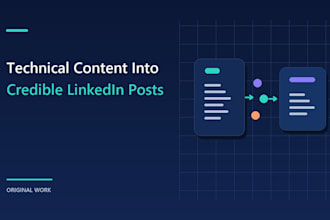 turn technical content into credible linkedin posts