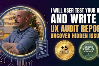 user test your app and write a UX audit report