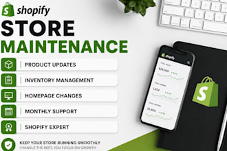 maintain, update, and optimize your shopify store