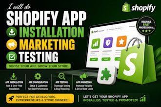 do shopify app installation shopify app marketing shopify app testing