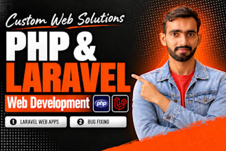 build PHP laravel web apps, fix bugs and integrate apis