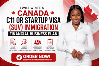 write a canada c11 or startup visa suv immigration financial business plan