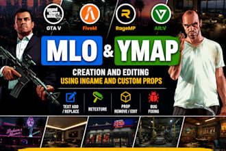 edit, create, retexture, fix and customize fivem mlo and map