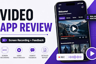 record a video app review and user testing walkthrough