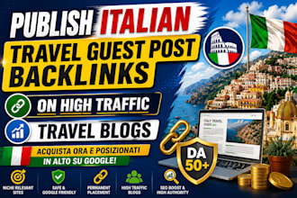 publish high da italian guest posts backlinks on high traffic travel blogs