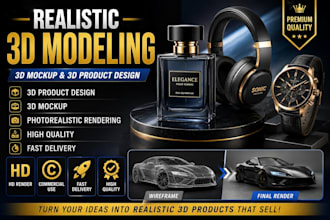 create realistic 3d modeling, 3d mockup and 3d product design
