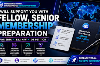 help and review senior or fellow membership preparation in any career fields