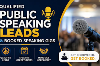 provide qualified public speaking leads and booked speaking gigs