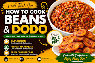 teach you how to cook delicious nigerian beans and dodo step by step