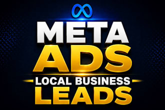create and manage facebook lead generation ads for local businesses