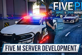 develop fivepd, lspdfr and nopixel inspired police rp server for fivem