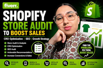 do shopify store audit to boost shopify store sales shopify cro optimization SEO