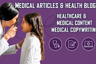 write healthcare blogs and copy