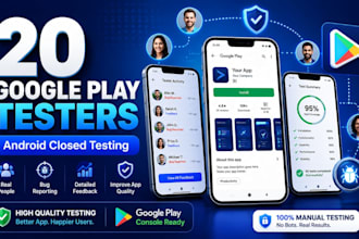 provide 20 google play testers for android app closed testing