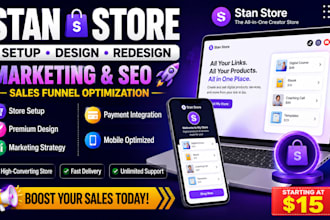 setup, design and redesign optimize your stan store for more sales