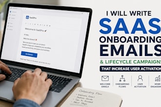 write saas onboarding emails, lifecycle campaigns that increase user activation