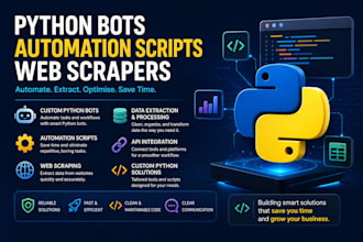 create python bot, automation script and web scrapers