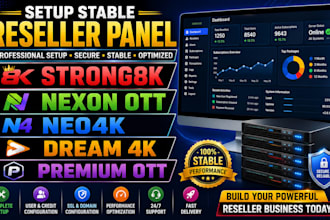 setup stable reseller panel, strong8k, nexon ott, neo4k, dream 4k, premium ott