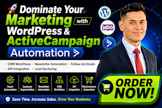 wordpress activecampaign, newsletters, CRM automation workflows,API integration