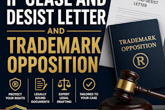 draft an IP cease and desist letter and trademark opposition