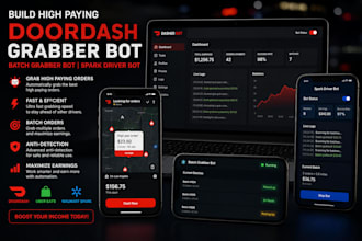 build high paying doordash grabber bot, batch grabber bot, spark driver bot