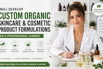 develop custom organic skincare and cosmetic product formulations